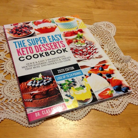 Keto Cookbook Super Easy Keto Desserts - Picture 1 of 7